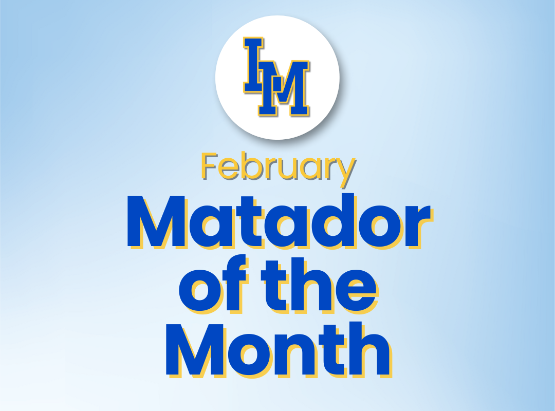 February Matadores of the Month