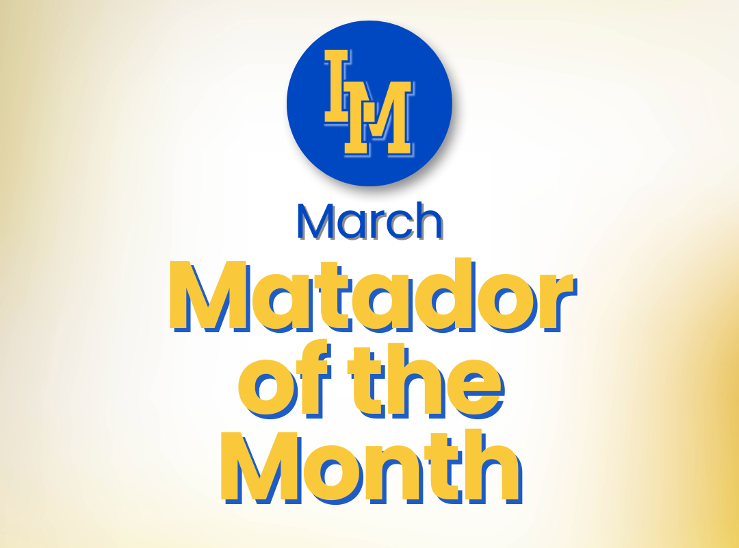 March Matadores of the Month